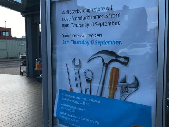 Aldi in Scarborough is closed and due to reopen on September 17