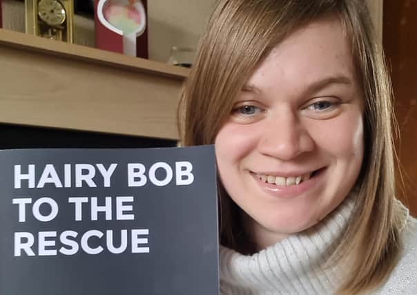 Author Sarah Hadaway is pictured with Hairy Bob to the Rescue.
