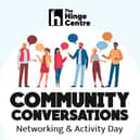 The Community Conversations event will offer activities such as presentations, information stalls, taster sessions, an interactive fire engine experience and various children’s activities.