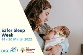 Safer Sleep Week, which takes place next week (March 14 to March 20), is an annual awareness event run by The Lullaby Trust, to raise awareness of Sudden Infant Death Syndrome.