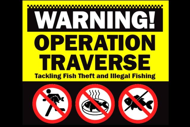 Operation Traverse is tackling fish theft and illegal fishing.