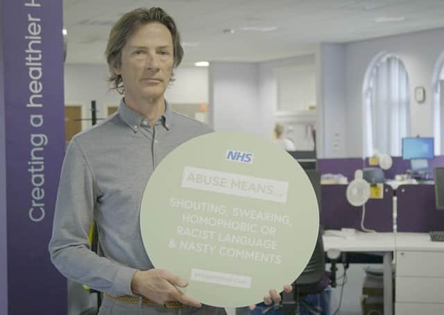 The anti-abuse campaign, which has the backing of the Hull, East Riding and North Lincolnshire Clinical Commissioning Groups (CCGs), follows staff reports of aggression, prejudice, threats and foul language from some patients.