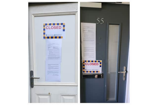 The order means that no-one can enter either property for 3 months, except for officers from the council, Police, other emergency services and utility providers.