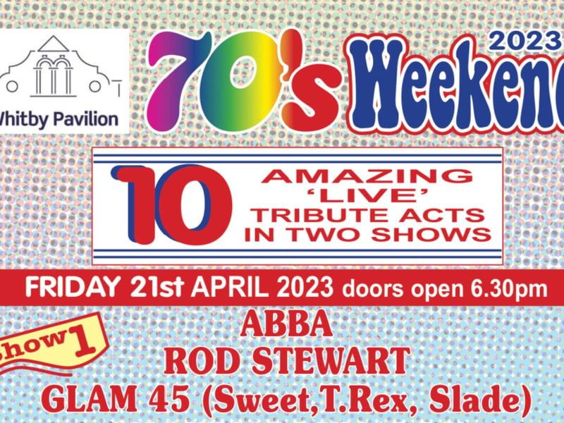 This weekend, catch Whitby's brand new 70s festival at the Pavilion! Tickets are £36 each day, plus booking fees and the shows start at 6.30pm on both Friday April 21 and Saturday April 22. To book tickets, call Chris Wood: 01757 700042 or 07990073574.