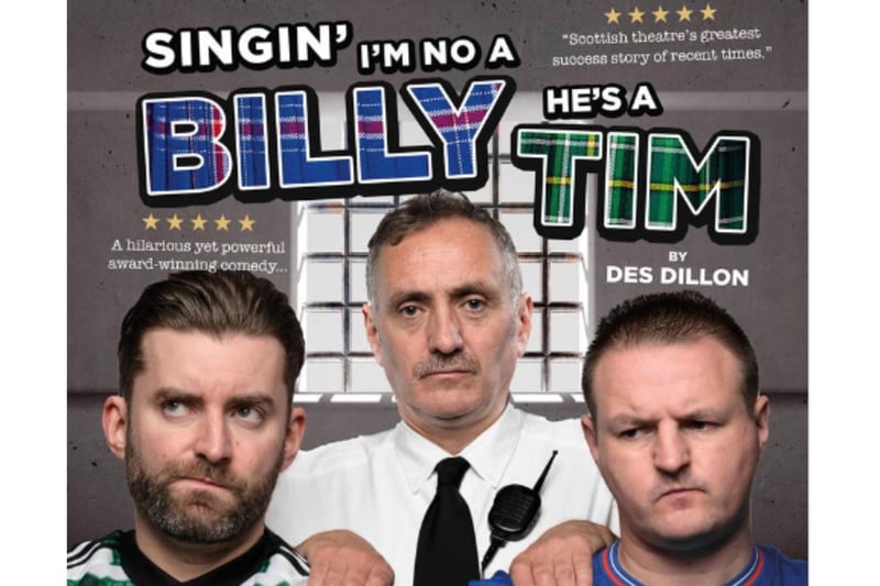 Singin' I'm No A Billy, He's A Tim will take place on October 26. A play exploring bigotry and ethnic identity, "Singin' I'm No A Billy, He's A Tim" is a phenomenon in Scotland where it has sold out countless nationwide tours, a sensation at the Edinburgh Festival and now touring Internationally. Written by Des Dillon and Directed by Stephen Cafferty. With Scott Kyle (Outlander, Angels Share, Kajaki and Winner of Stage Award for Acting Excellence), Colin Little (River City, Fried, Gasping, The Secret Agent) and James Miller.