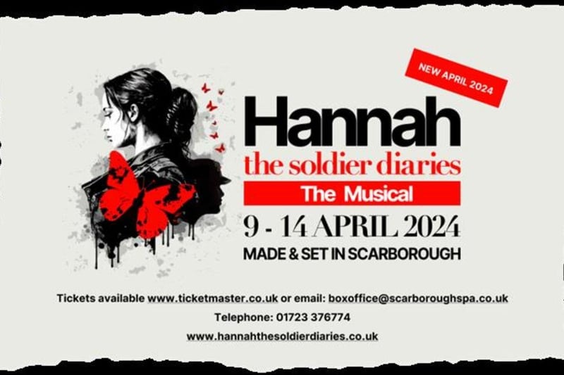 Hannah The Soldier Diaries The Musical will be on everyday until April 14 at Scarborough Spa.  Based on the Audiobook of the same name,this musical tells the story of two twenty somethings Hannah and Jack who during the Summer of 2012 met and fell in love and spent four amazing weeks together before Jack had to return to the Army to fight in the Afghan War. This new original Musical "Made and Set In Scarborough" features a big bunch or eclectic new songs and sets foot on the stage for the very first time.