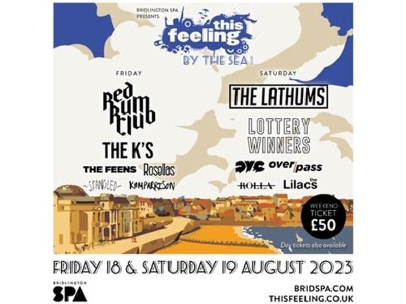 This Feeling By The Sea is a festival taking place at Bridlington Spa on August 18-19. This Feeling By The Sea will bring an enviable array of leading guitar bands and next wave talents, led by headliners The Lathums and Red Rum Club. The Friday line-up will also feature: The K's, The Feens, Rosellas, Spangled and Komparrison.
The Saturday bill will then be completed by:The Lottery Winners, CVC, Overpass, Rolla and The Lilacs.