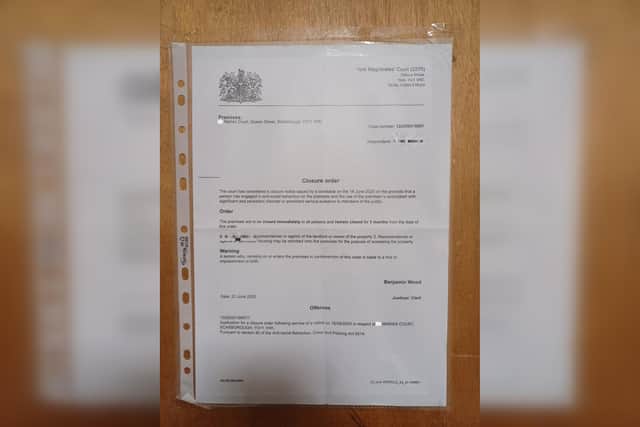 Increased anti-social behaviour and suspected drug use with a Scarborough property, led Scarborough’s Neighbourhood Policing Team to apply for a closure order.