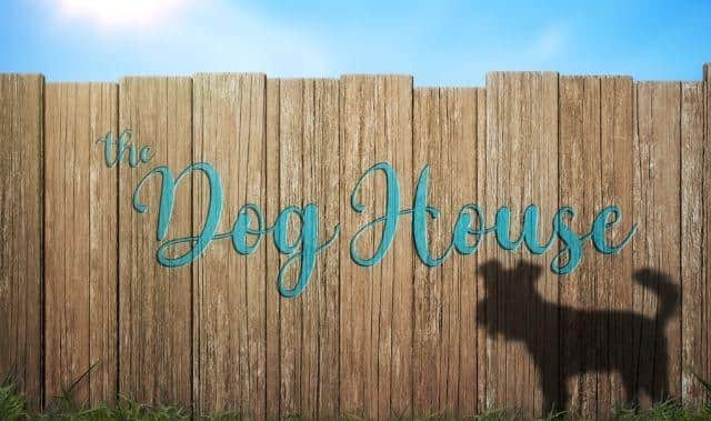 The Dog House