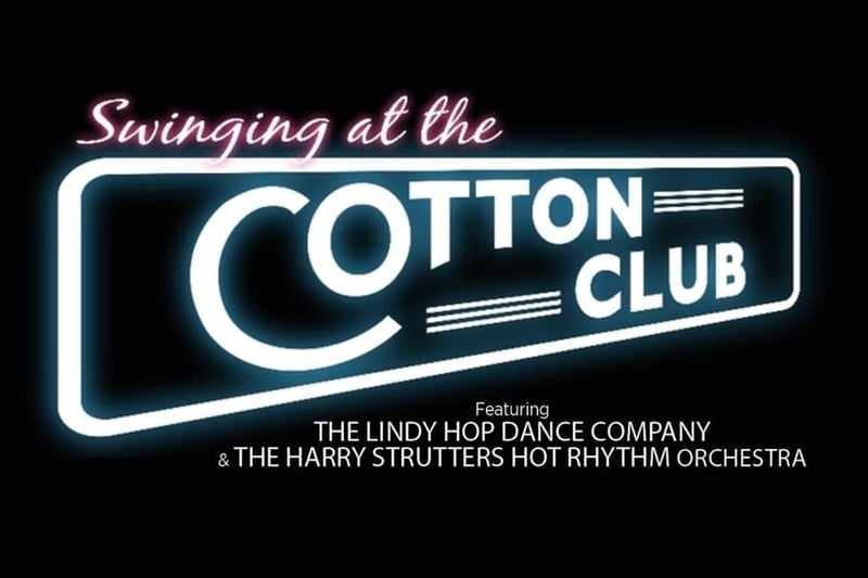 Swinging at the Cotton Club is comeing to the Stephen Joseph Theatre in Scarborough on November 10.  action-packed show celebrating the music and dance of the Cotton Club – New York’s most celebrated nightclub of the 1920s and ‘30s. In the show the exhilarating dance and music of the Cotton Club is recreated by the fabulous Lindy Hop Dance Company, alongside The Harry Strutter's Hot Rhythm Orchestra, featuring American vocalist Marlene Hill and compere/vocalist Megs Etherington.