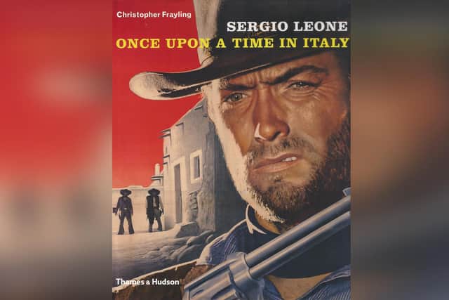 Sergio Leone - Once Upon A Time In Italy by Christopher Frayling. image courtesy of Thames & Hudson
