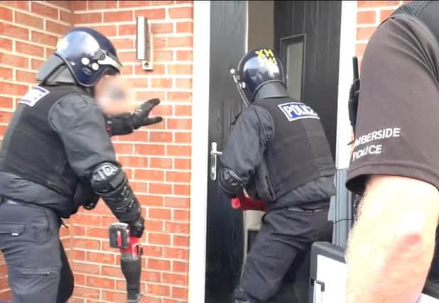 Over the past two months police teams have been out in force, from hitting addresses and forcing doors open, to proactively seeking repeat offenders and targeting those that cause the most harm to local communities. Image courtesy of Humberside Police.