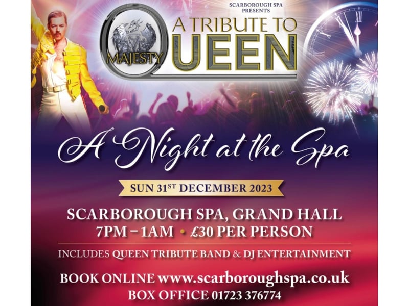 Majesty – A Tribute to Queen is set to take place at Scarborough Spa on December 31. Visitors will celebrate the New Year in style during 'A Night at the Spa' held in the Grand Hall. The evening will feature the excellent Queen tribute band, Majesty, playing all the classics as well as a DJ to keep the party rocking through till Big Ben strikes and beyond. Hot food will be available to purchase on the night.