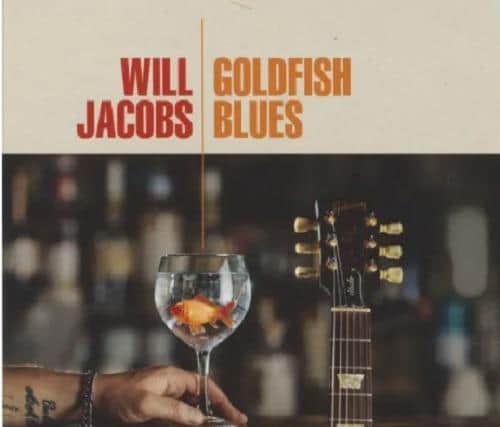Will Jacobs (Ruf Records)“Goldfish Blues”