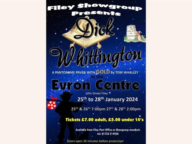 Dick Whittington is set to take place at Filey Evron Centre. It will run from January 25 until January 28. Filey Showcase presents the story of Dick Whittington and it promises to be a pantomime paved with gold by Tom Whalley.