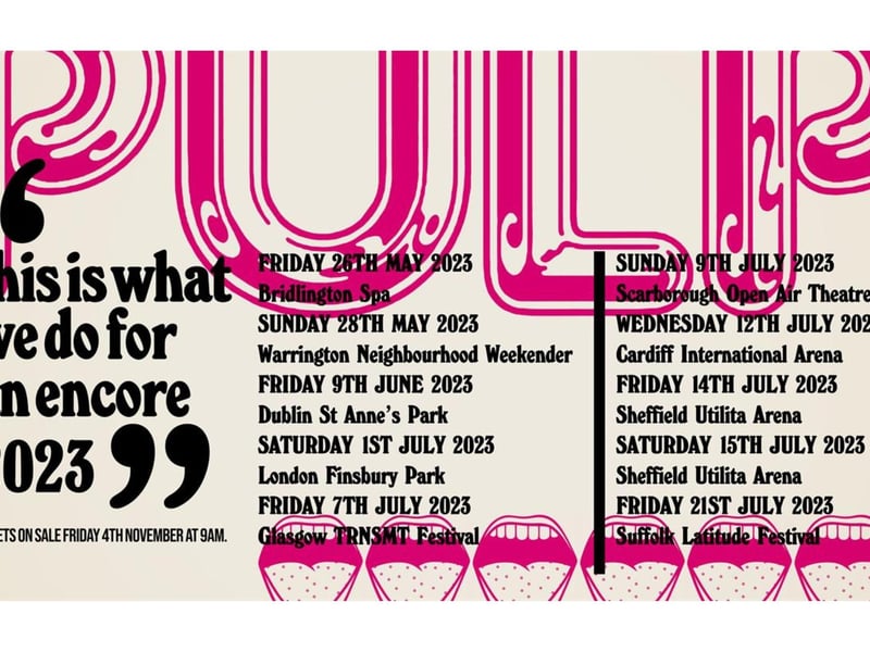 Britpop legends Pulp are heading to Scarborough Open Air Theatre as part of their "this is what we do for an encore" reunion tour on July 9. The band, best known for their hits Common People and Disco 2000, are promising a night to remember.