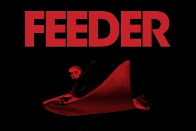 Feeder will play Scarborough Spa on July 26