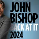 Comedy superstar John Bishop is getting Back At It – doing what he does best - with a new UK stand-up tour for 2024.