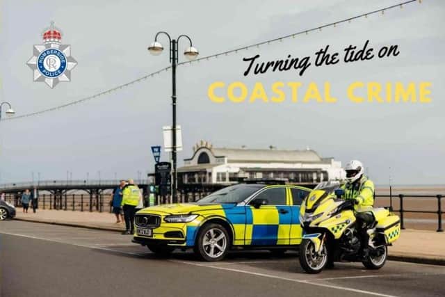 As part of Op Coastline and regular patrols, officers will be out and about, talking to residents.