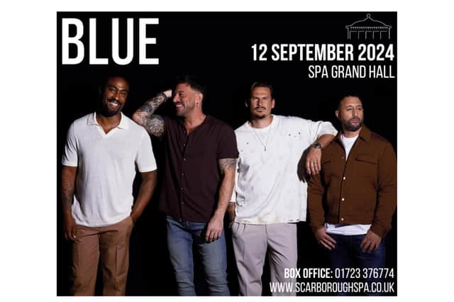 Blue will play at Scarborough Spa on September 12
