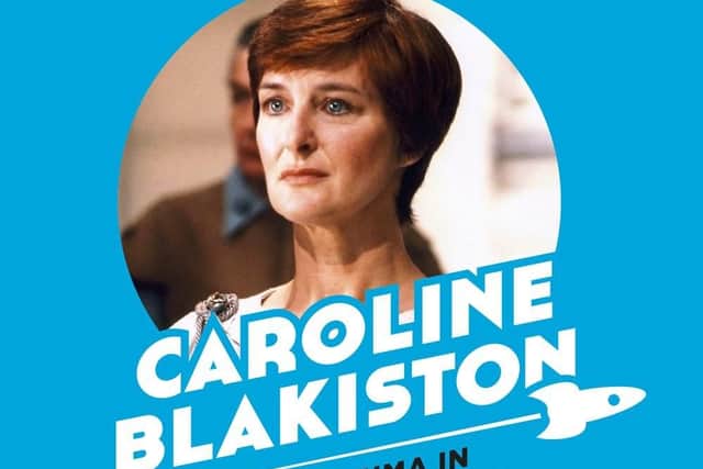 Caroline Blakiston will be at Sci-fi Scarborough in April