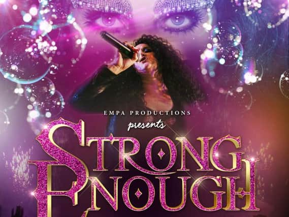 Strong Enough rocks up at the YMCA Theatre in Scarborough later this year
