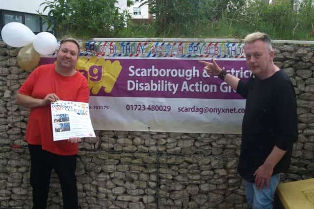 Scarborough Disability Action Group will mark its 30th birthday with a community fund day on Thursday, August 1.
