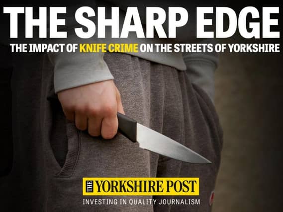 The Yorkshire Post's Knife Crime Investigation
