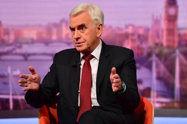 Shadow Chancellor John McDonnell