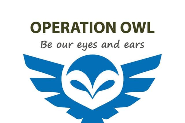 Operation Owl takes place in North Yorkshire this weekend