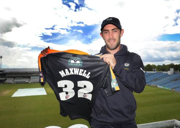 Australian Glenn Maxwell makes his debut for Yorkshire on Friday