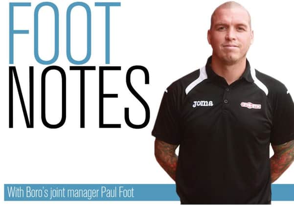 FOOT NOTES ... With Boro's joint manager Paul Foot
