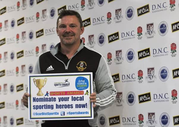 Scarborough RUFC coach Lee Douglas is encouraging people to get their nominations in.