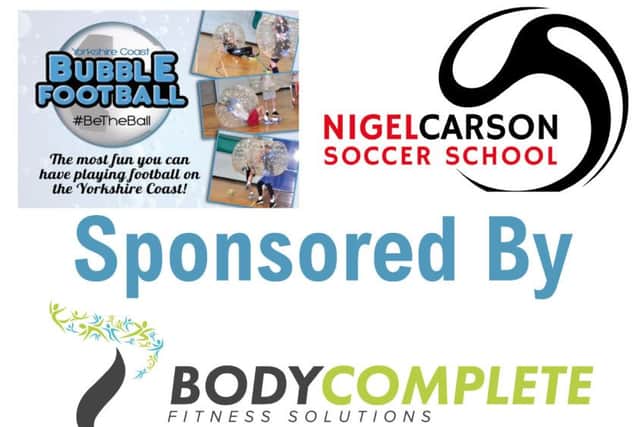Sponsored by Yorkshire Coast Bubble Football, Nigel Carson Soccer Schools and BodyComplete