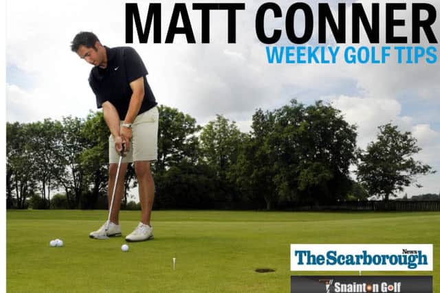 Matt Conner's golf tips
