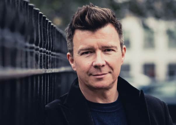 Chart-topper Rick Astley