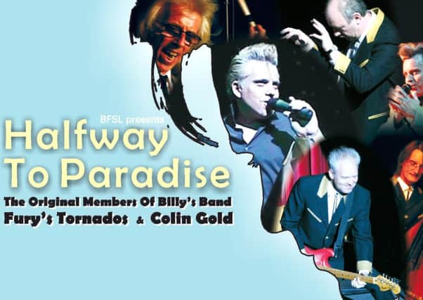 Halfway to Paradise is at Whitby Pavilion later this year