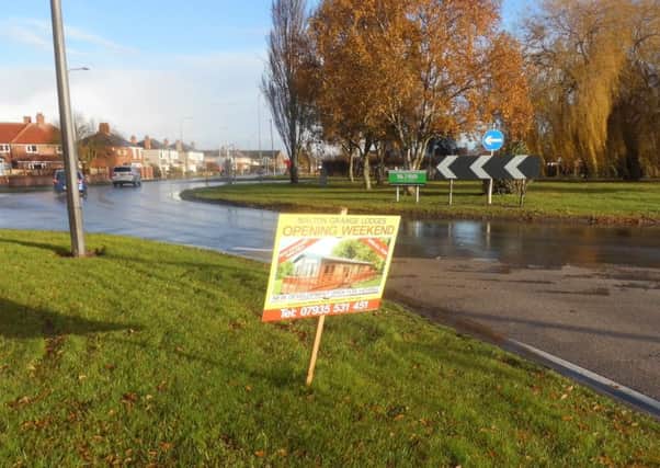 Malton Grange Lodges staked a board promoting the holiday park into the grass verge at Howden in October last year.