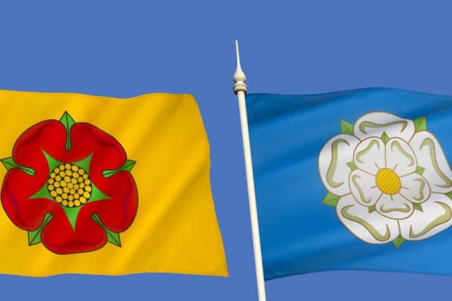 A playful rivalry between Yorkshire and Lancashire still exists